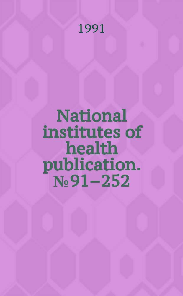 National institutes of health publication. №91–252 : Index medicus