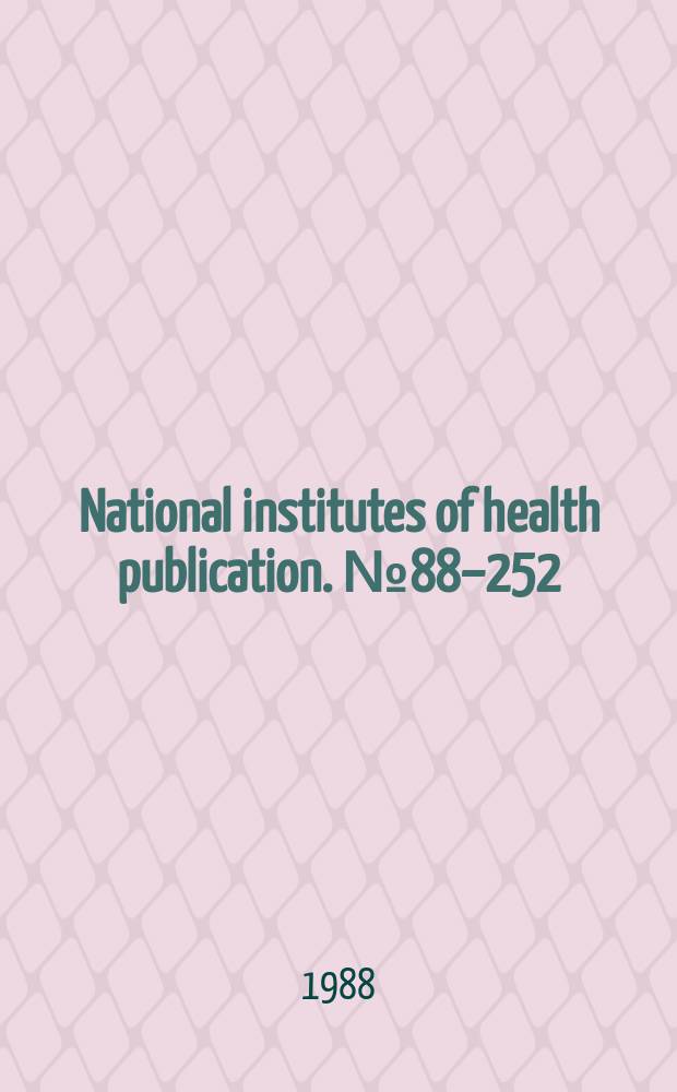 National institutes of health publication. №88–252 : Index medicus
