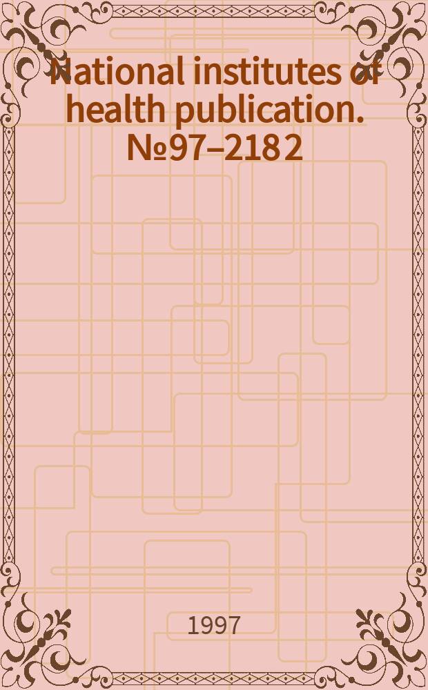 National institutes of health publication. №97–218[2] : Radiation and human health
