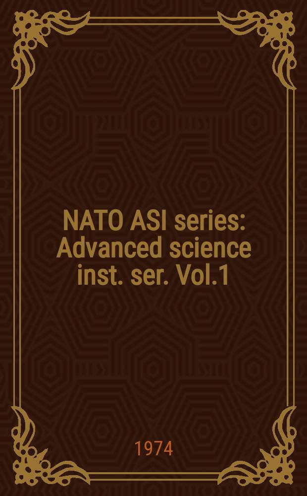 NATO ASI series : Advanced science inst. ser. Vol.1 : Superconducting machines and devices
