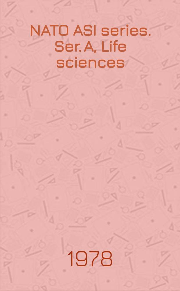 NATO ASI series. Ser. A, Life sciences