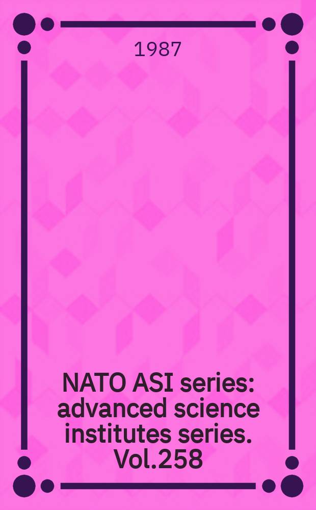 NATO ASI series : advanced science institutes series. Vol.258 : Crust/mantle recycling at convergence zones