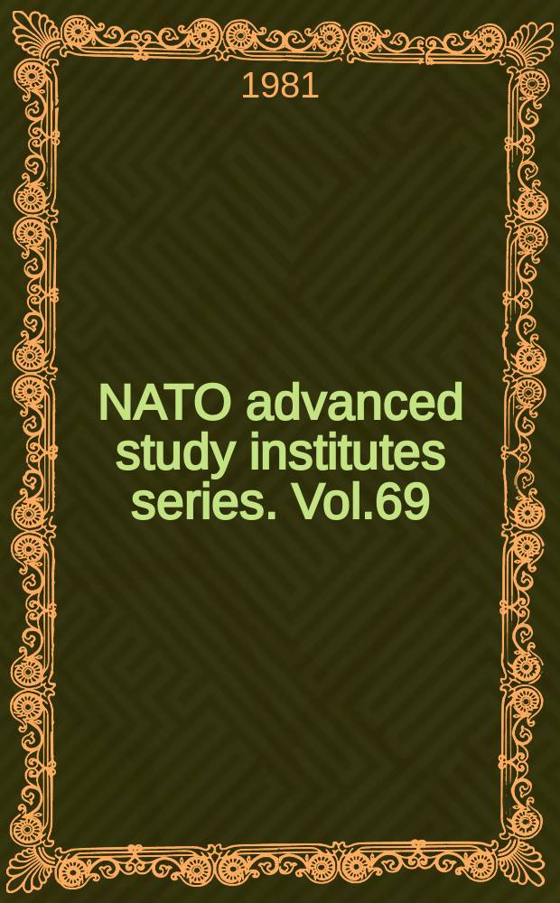 NATO advanced study institutes series. Vol.69 : Photometric and spectroscopic binary systems