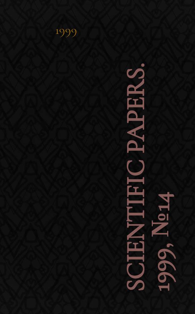 Scientific papers. 1999, №14 : Phylogenetic relationships and classification ...