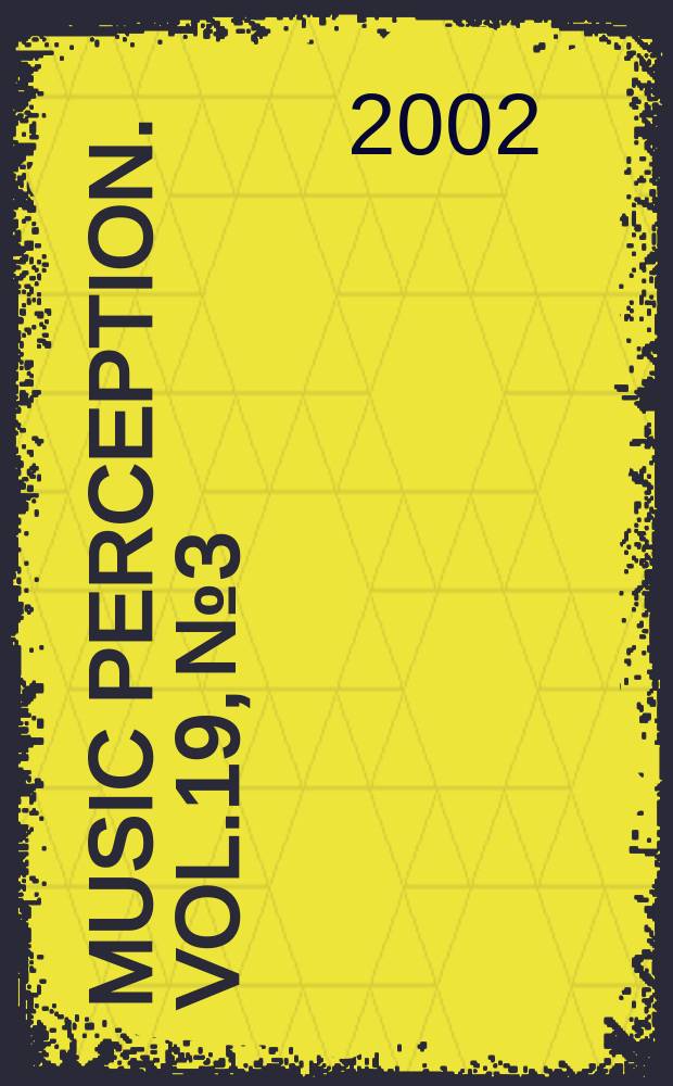 Music perception. Vol.19, №3