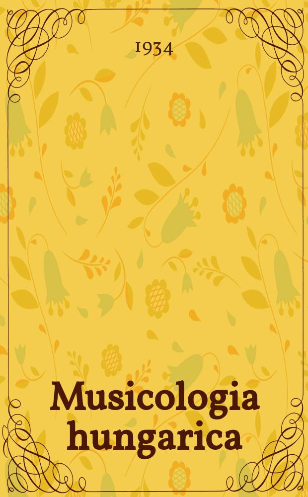 Musicologia hungarica : A Magyar nemzeti museum zenetörténeti kiadványai