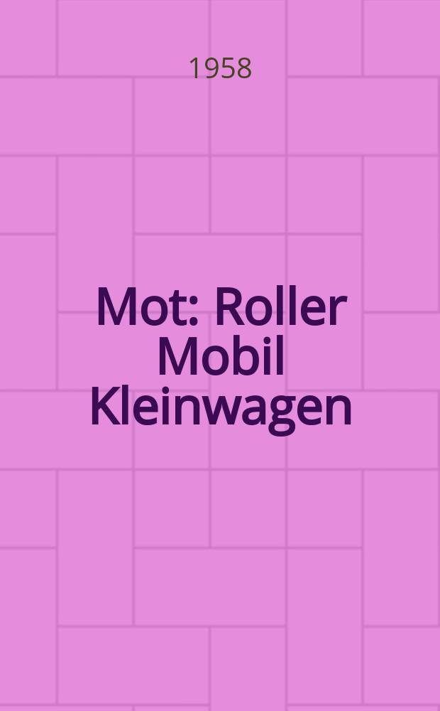 Mot : Roller Mobil Kleinwagen : Alles vom Kleinwagen bis zum Moped