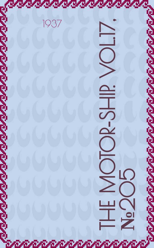 The Motor-ship. Vol.17, №205