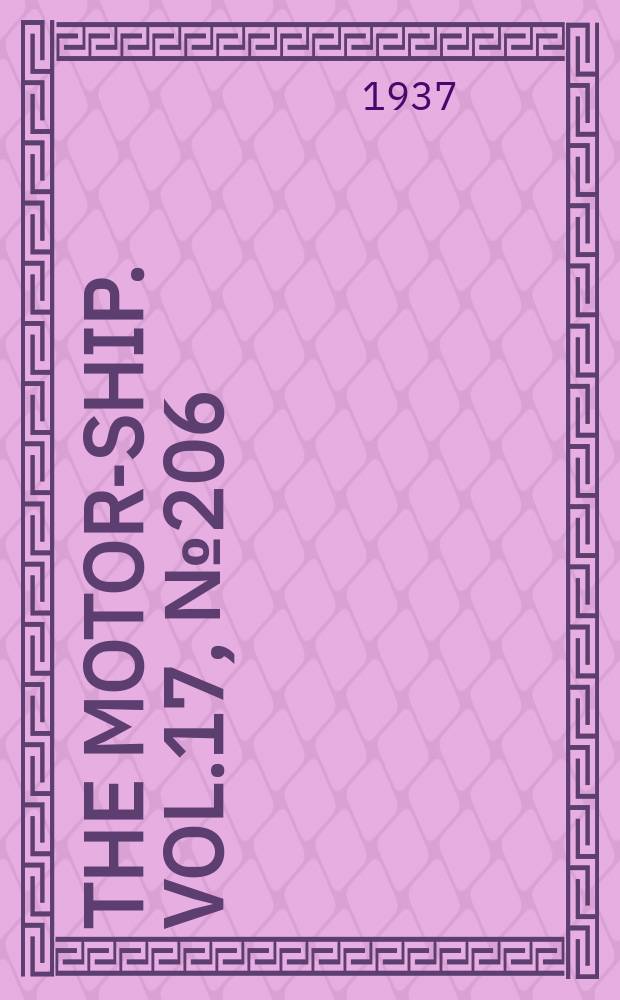 The Motor-ship. Vol.17, №206