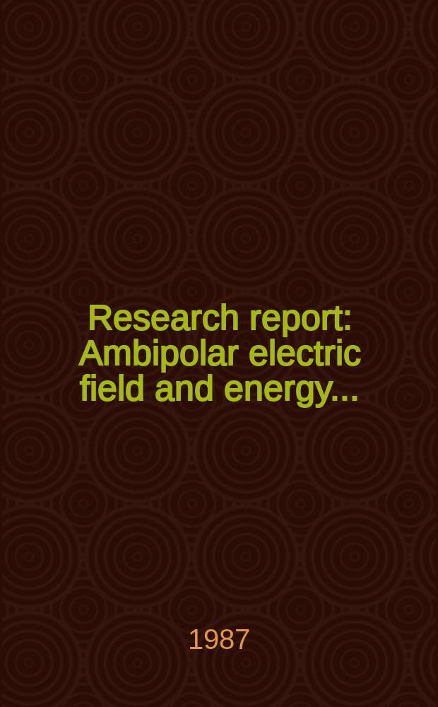 Research report : Ambipolar electric field and energy ...