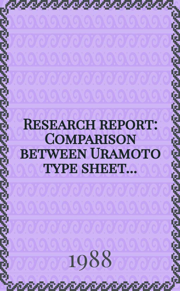 Research report : Comparison between Uramoto type sheet ...