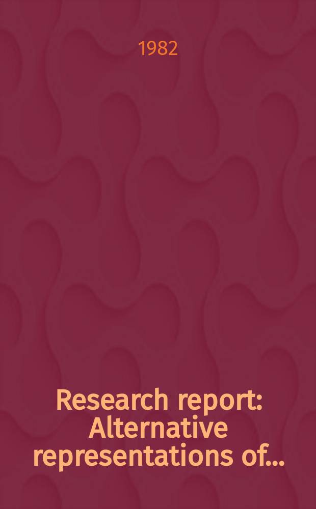 Research report : Alternative representations of ...