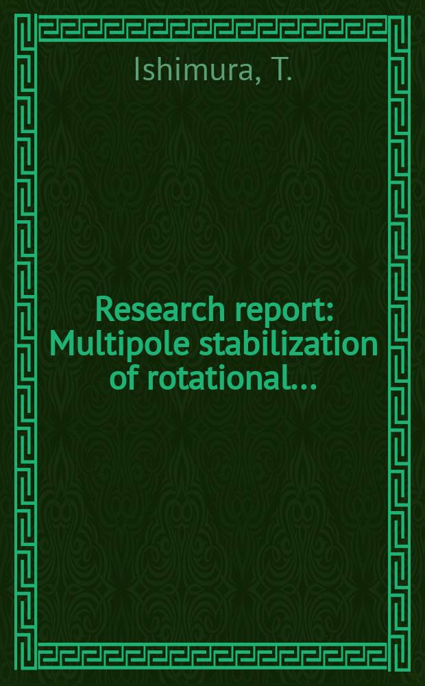 Research report : Multipole stabilization of rotational ...
