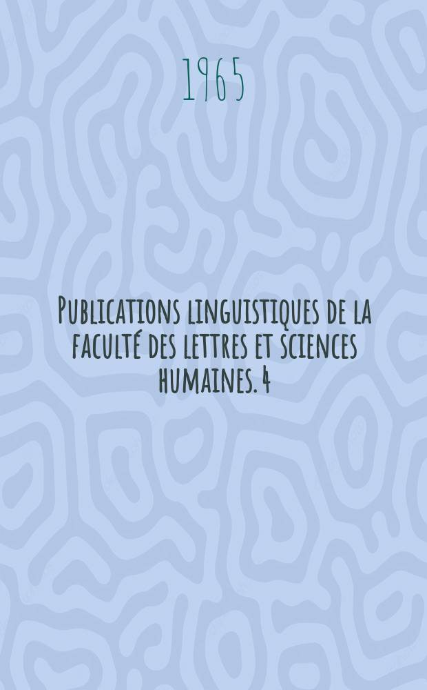 Publications linguistiques de la faculté des lettres et sciences humaines. 4 : Classement fonctionnel des verbes anglais