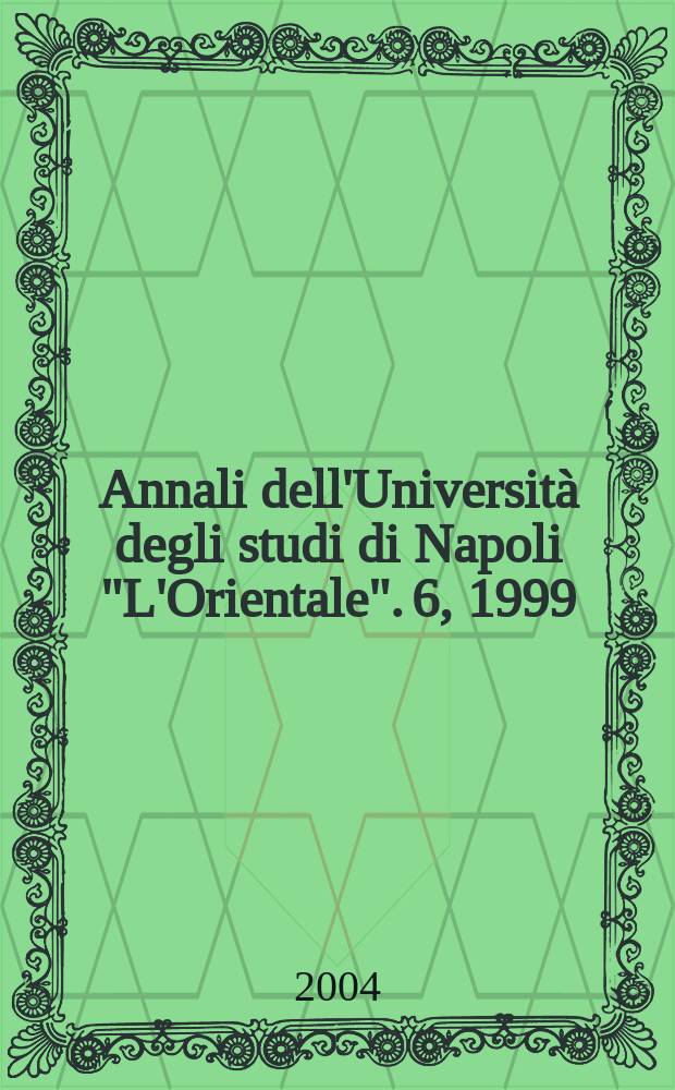 Annali dell'Università degli studi di Napoli "L'Orientale". 6, 1999/2003
