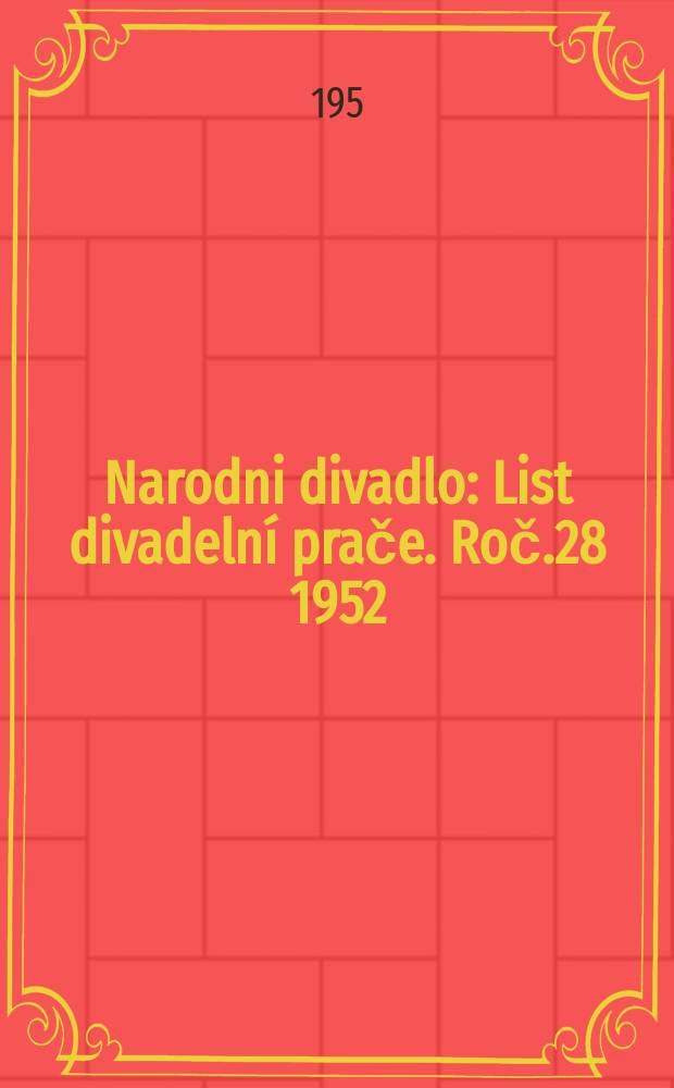 Narodni divadlo : List divadelní prače. Roč.28 1952/1953, Č.11 : Zelena ulice