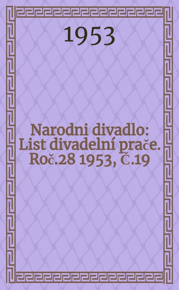 Narodni divadlo : List divadelní prače. Roč.28 1953, Č.19 : (Car a tesař)