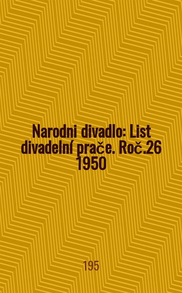 Narodni divadlo : List divadelní prače. Roč.26 1950/1951, Čislo26/27 : [Vaclav] Vydra