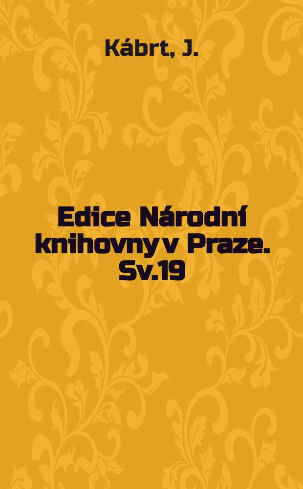 Edice Národní knihovny v Praze. Sv.19 : Základy české obrozenské bibliografie