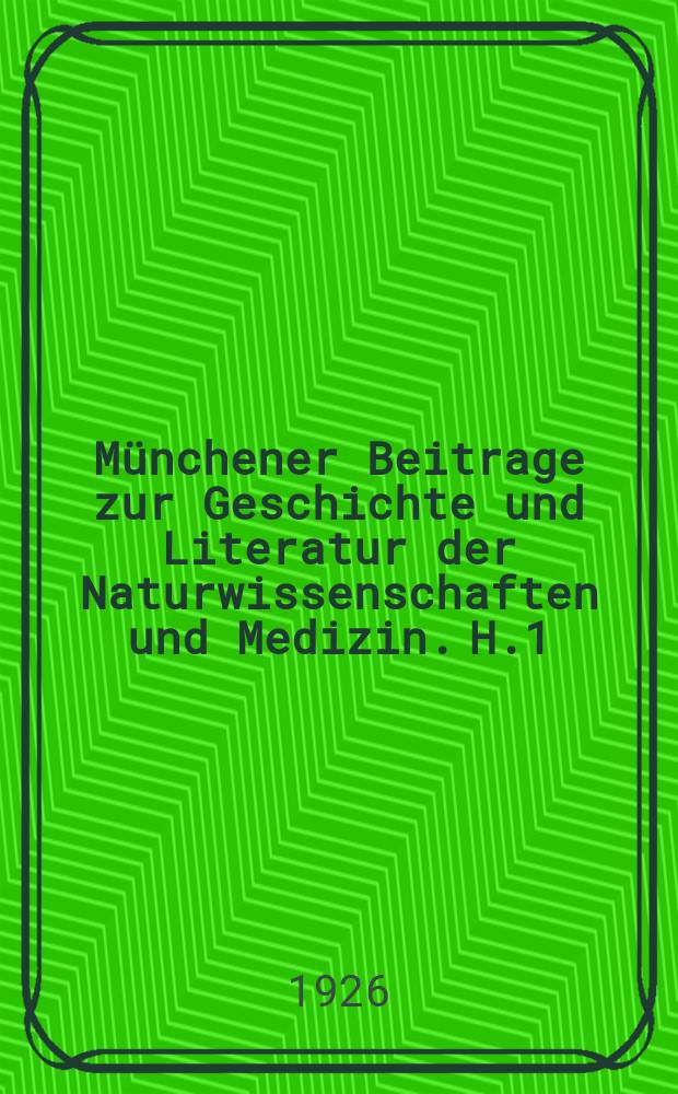 Münchener Beitrage zur Geschichte und Literatur der Naturwissenschaften und Medizin. H.1 : Georg Agricola 1494-1555