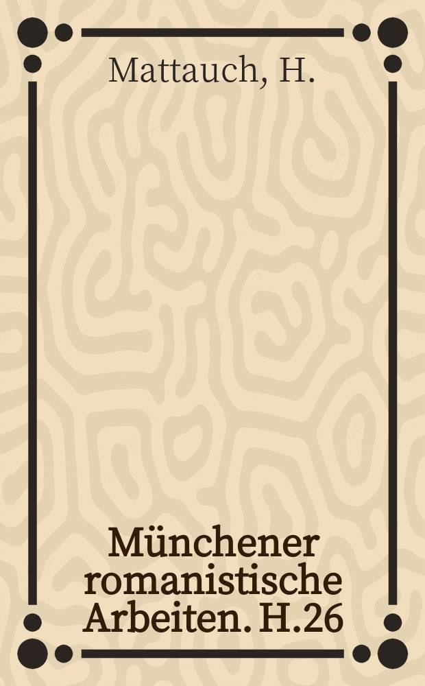 Münchener romanistische Arbeiten. H.26 : Die literarische Kritik der frühen Franzosischen Zeitschriften
