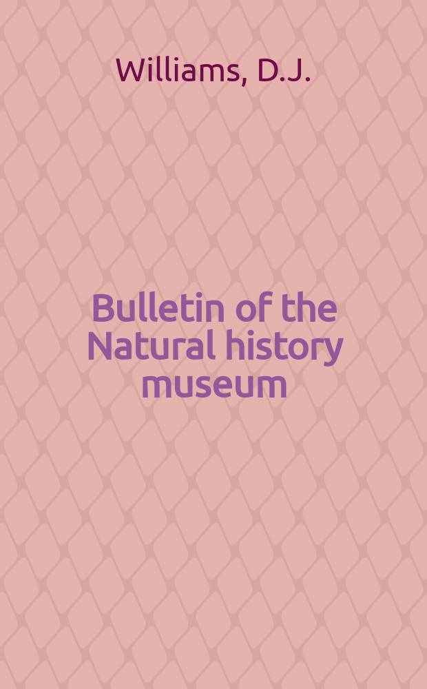 Bulletin of the Natural history museum : Formerly Bulletin of the British museum (Natural history). Vol.6 №8 : The Mealy- bugs (Pseudococcidae: Homoptera) described by W.M. Maskell, R. Newstead, T.D.A. Cockerell and E.E. Green from the Ethiopian region