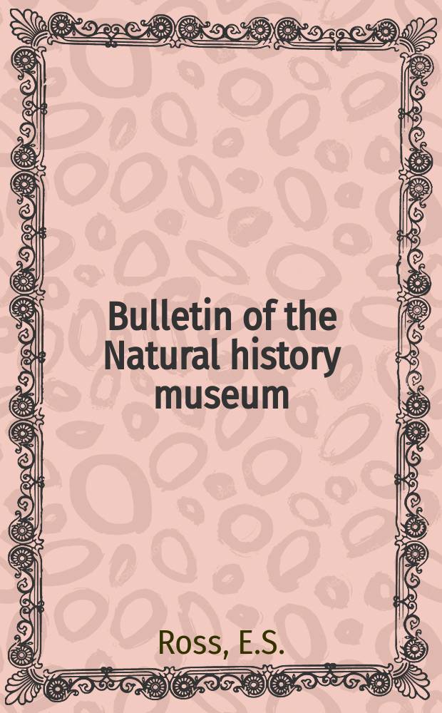 Bulletin of the Natural history museum : Formerly Bulletin of the British museum (Natural history). Vol.17 №7 : The Embioptera of Europe and the Mediterranean region
