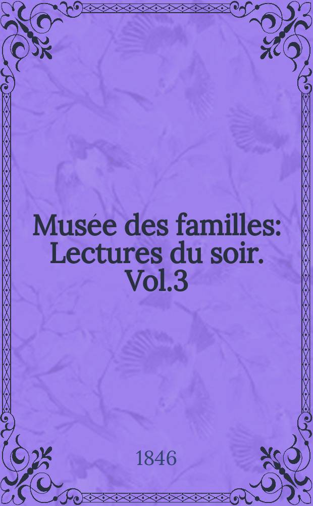 Musée des familles : Lectures du soir. Vol.3(13), №13