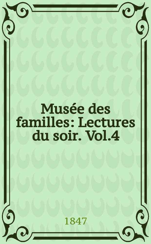 Musée des familles : Lectures du soir. Vol.4(14), №33