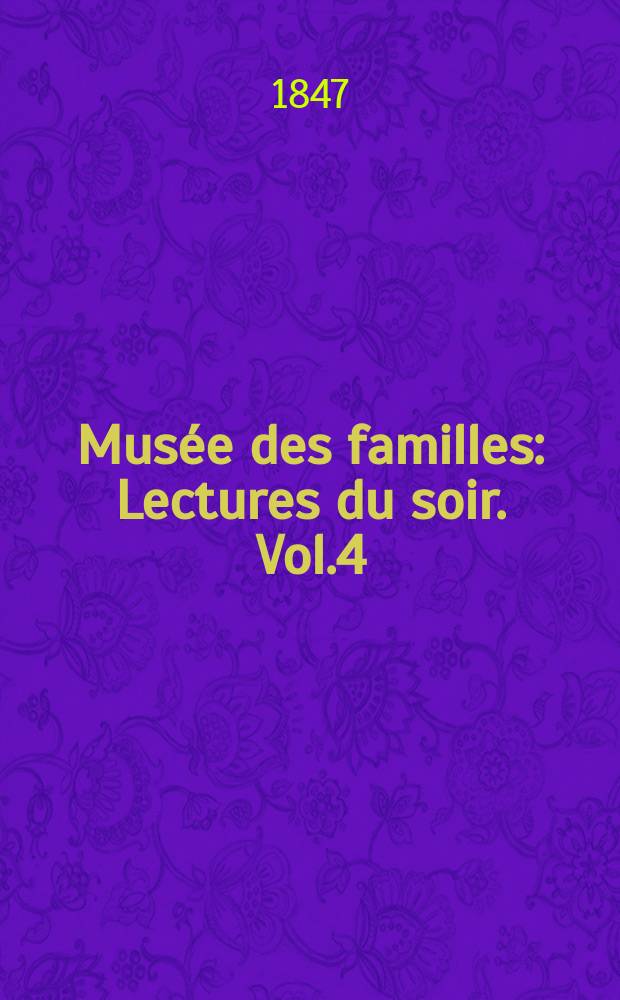 Musée des familles : Lectures du soir. Vol.4(14), №41