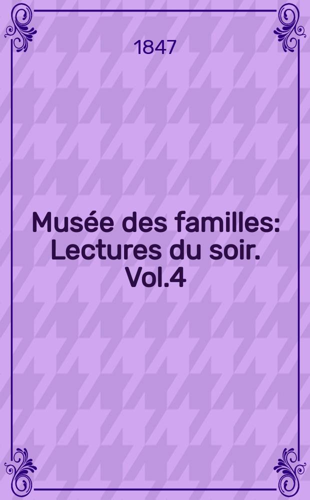 Musée des familles : Lectures du soir. Vol.4(14), №47