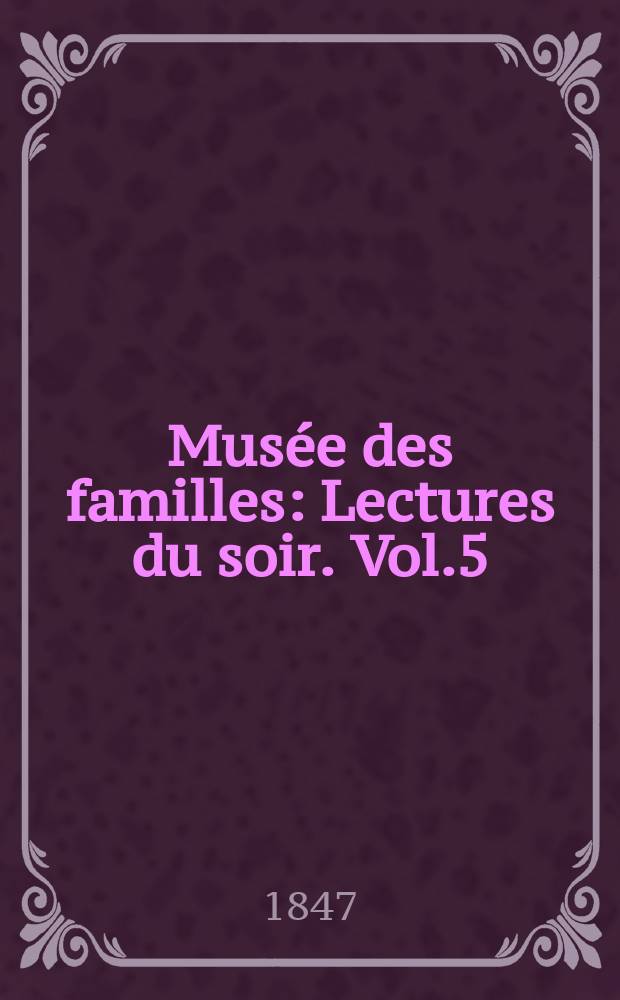 Mus&eacute;e des familles : Lectures du soir. Vol.5(15), №1