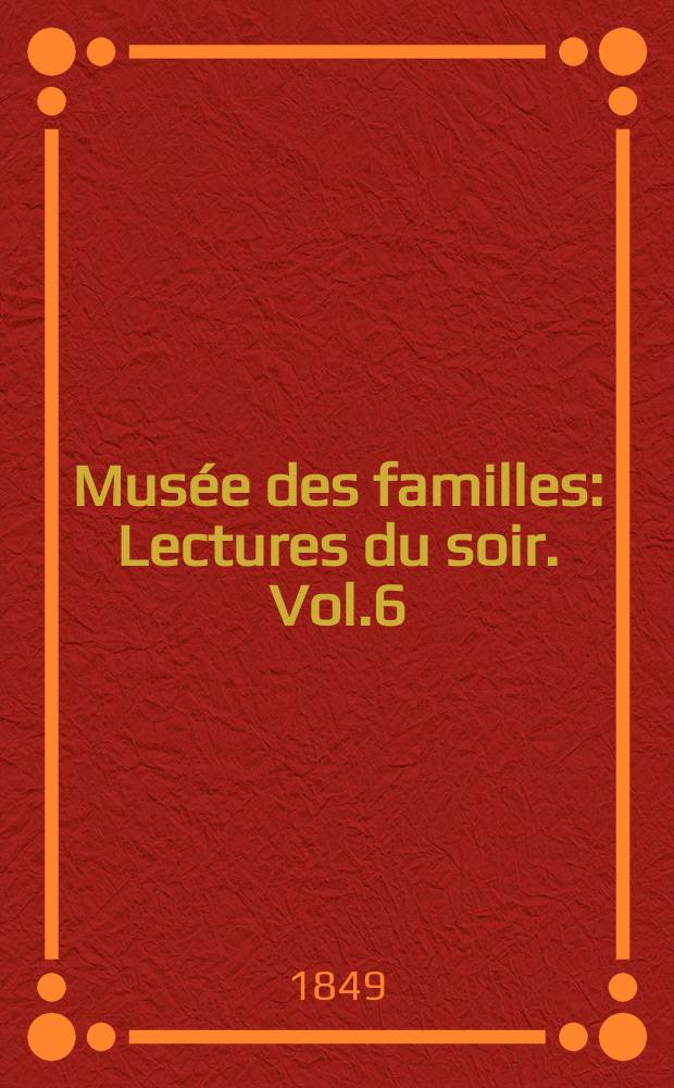 Mus&eacute;e des familles : Lectures du soir. Vol.6(16), №34