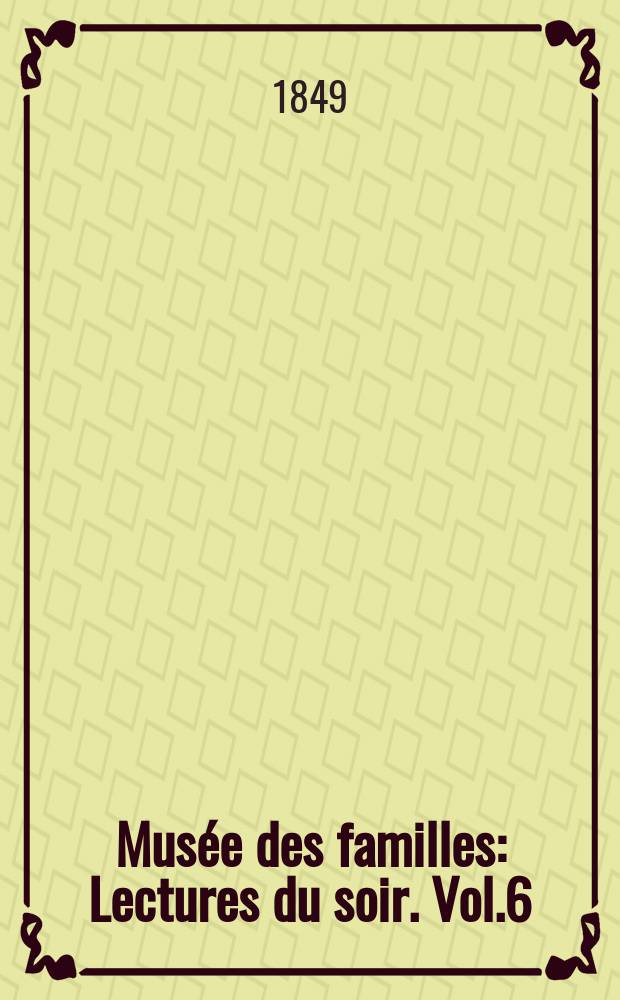 Mus&eacute;e des familles : Lectures du soir. Vol.6(16), №47