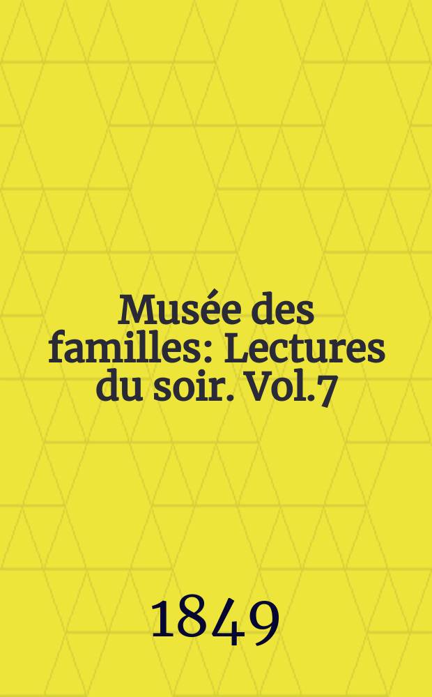Musée des familles : Lectures du soir. Vol.7(17), №4