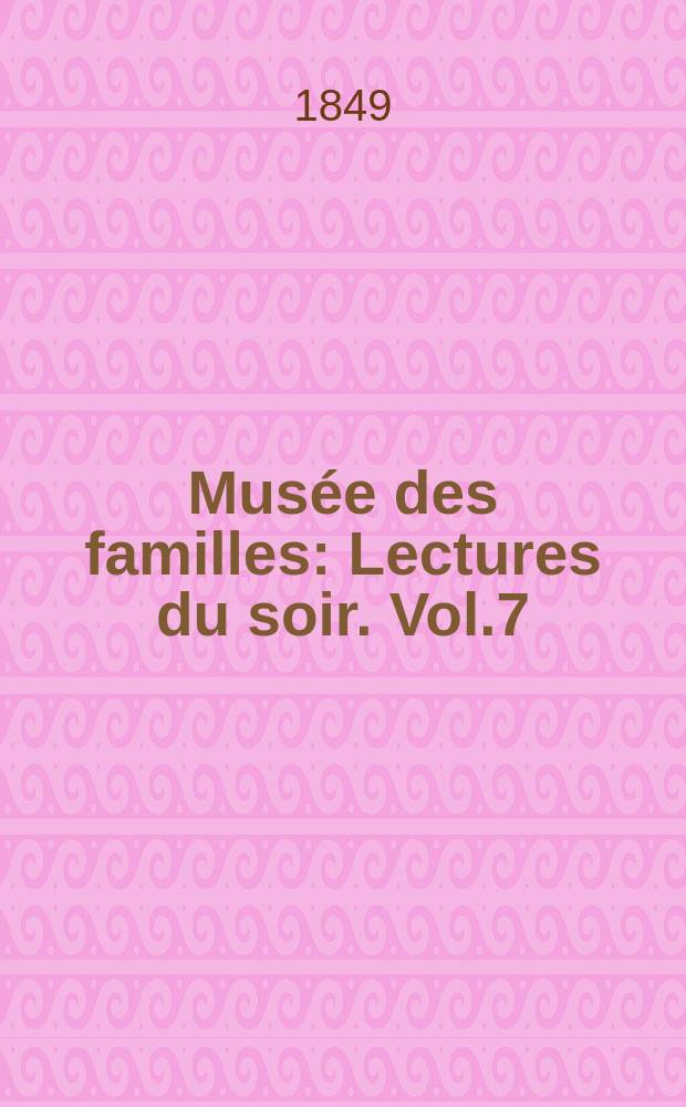 Musée des familles : Lectures du soir. Vol.7(17), №11