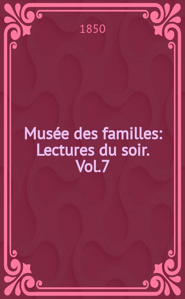 Musée des familles : Lectures du soir. Vol.7(17), №13