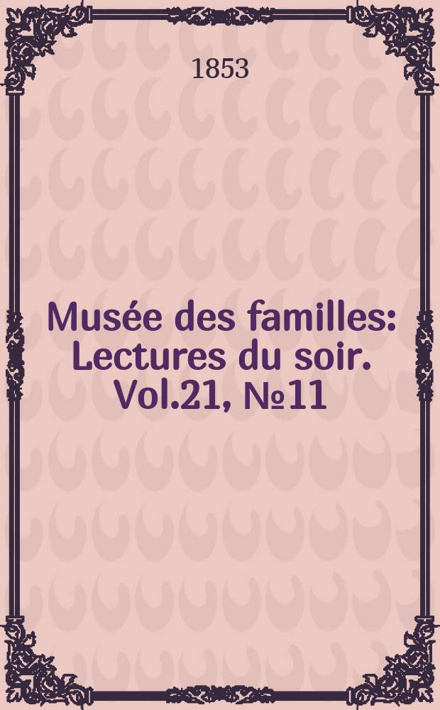 Mus&eacute;e des familles : Lectures du soir. Vol.21, №11
