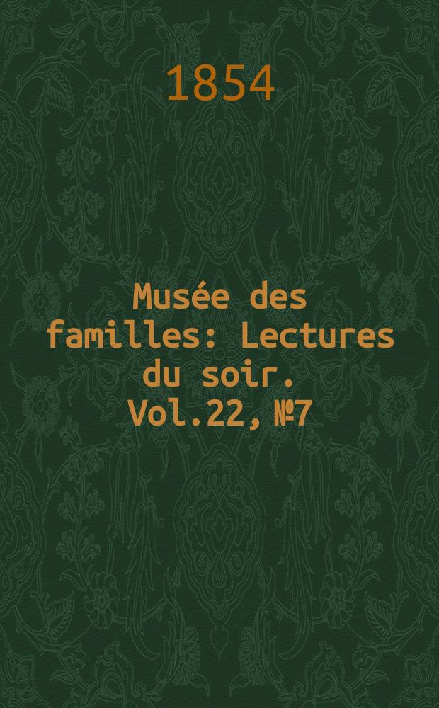 Mus&eacute;e des familles : Lectures du soir. Vol.22, №7