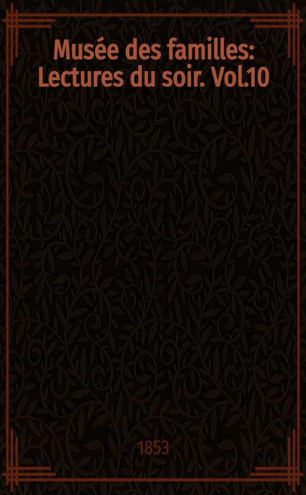 Musée des familles : Lectures du soir. Vol.10(20), №21