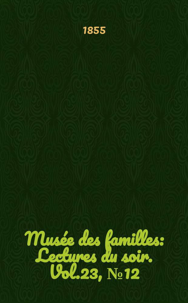 Mus&eacute;e des familles : Lectures du soir. Vol.23, №12