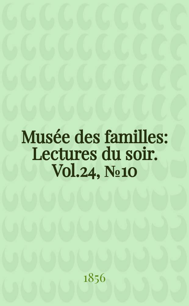 Mus&eacute;e des familles : Lectures du soir. Vol.24, №10
