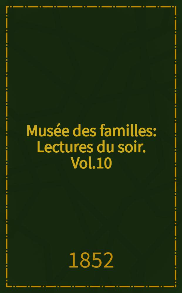 Musée des familles : Lectures du soir. Vol.10(20), №11