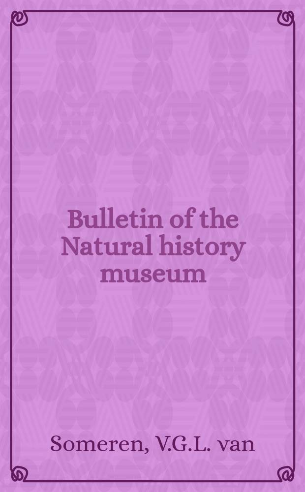 Bulletin of the Natural history museum : Formerly Bulletin of the British museum (Natural history). Vol.18 №9 : Revisional notes on African Charaxex (Lepidoptera: Nymphalidae)
