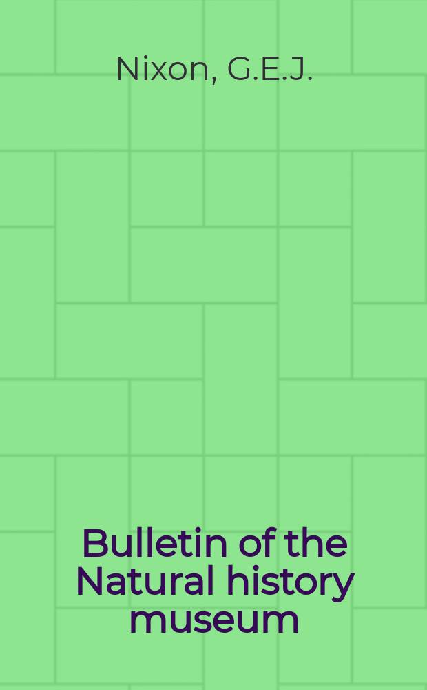 Bulletin of the Natural history museum : Formerly Bulletin of the British museum (Natural history). Vol.52 №3 : A revision of the European Agathidinae...