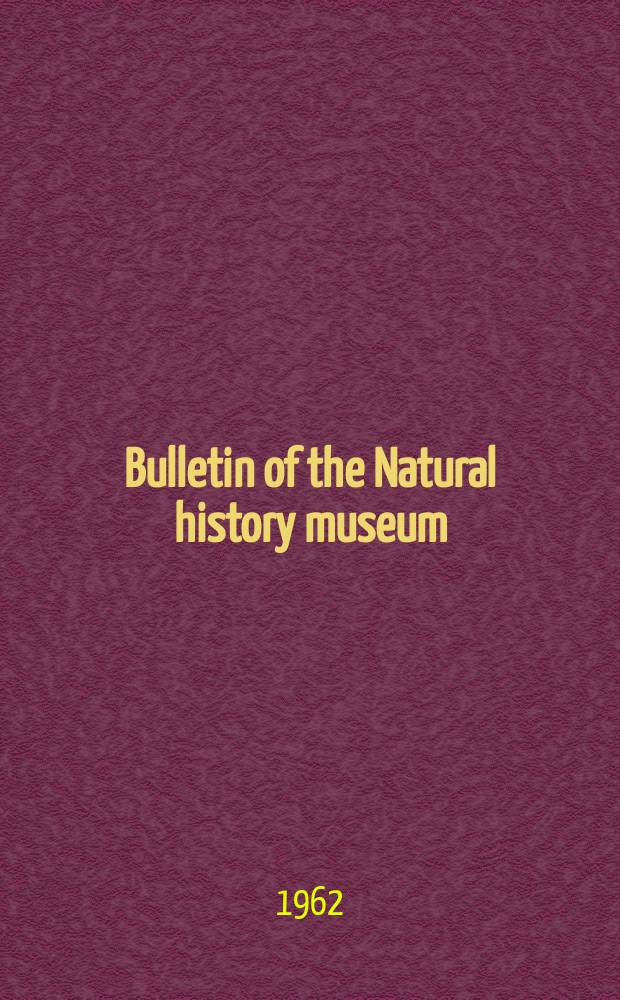 Bulletin of the Natural history museum : Formerly Bulletin of the British museum (Natural history). Vol.7 №1 : A new Eocene Primate genus, Cantius, and a revision of some allied European lemuroids
