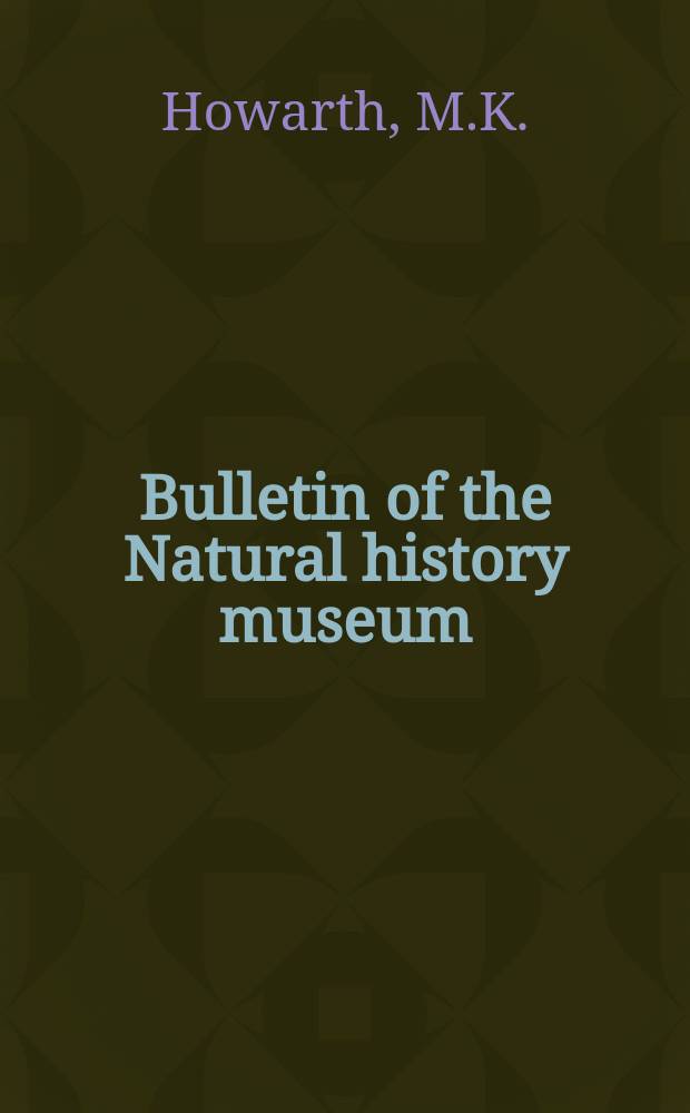 Bulletin of the Natural history museum : Formerly Bulletin of the British museum (Natural history). Vol.24 №4 : The stratigraphy and ammonite...