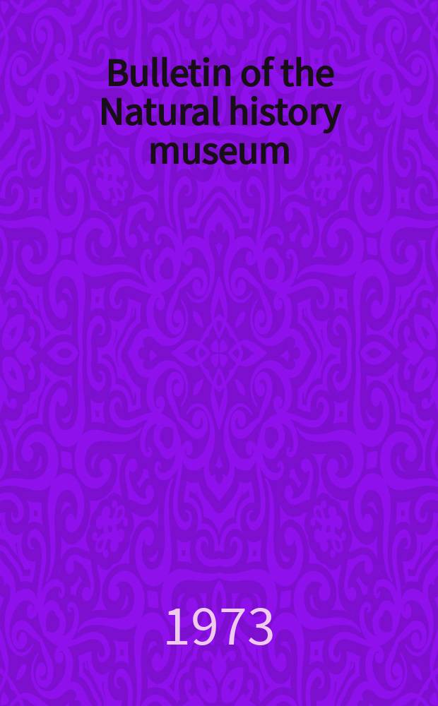 Bulletin of the Natural history museum : Formerly Bulletin of the British museum (Natural history). Vol.24 №5 : The Lower Palaeozoic stratigraphy and faunas of the Taurus mauntains near Beysehir, Turkey