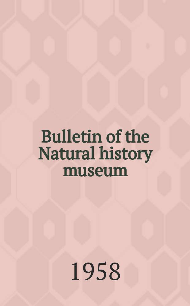 Bulletin of the Natural history museum : Formerly Bulletin of the British museum (Natural history). Vol.3 №4 : The structure of some leaves and fructifications of the Glossopteris flora of Tanganyika