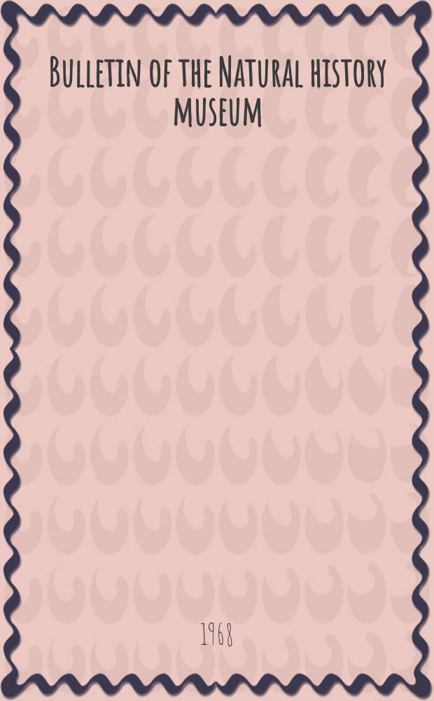 Bulletin of the Natural history museum : Formerly Bulletin of the British museum (Natural history). Vol.15 №6 : Some Strophomenacean brachiopods from the British Lower Silurian